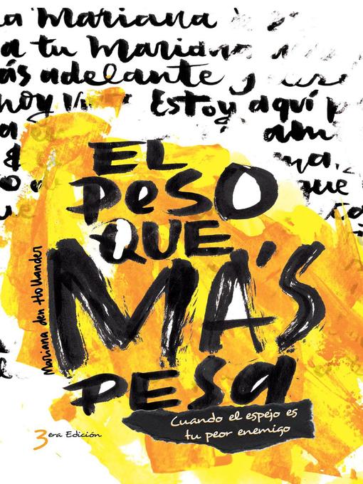 Title details for El Peso Que Más Pesa by Mariana den Hollander - Available